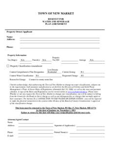 TOWN OF NEW MARKET REQUEST FOR WATER AND SEWERAGE PLAN AMENDMENT Property Owner/Applicant Name: