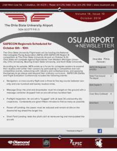 Vo l u m e 1 4 , I s s u e 1 0 October 2014 SAFECON Regionals Scheduled for October 6th - 10th The Ohio State University Flight team will be hosting the National