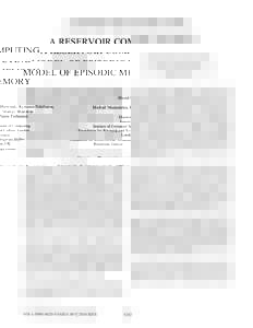 A RESERVOIR COMPUTING MODEL OF EPISODIC MEMORY David Bhowmik, Kyriacos Nikiforou, Murray Shanahan  Michail Maniadakis, Panos Trahanias
