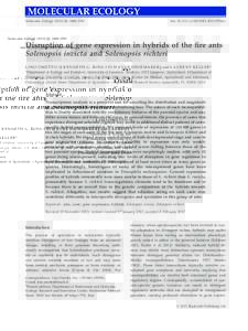 Molecular Ecology, 2488–2501  doi: j.1365-294Xx Disruption of gene expression in hybrids of the fire ants Solenopsis invicta and Solenopsis richteri