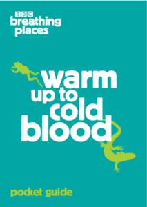 warm up to cold blood pocket guide