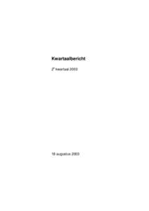 Kwartaalbericht 2e kwartaalaugustus 2003  Contents