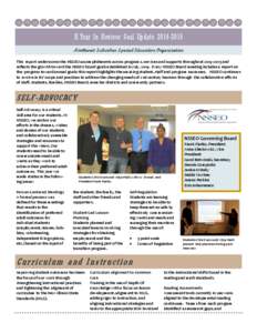 A Year In Review: Goal UpdateNorthwest Suburban Special Education Organization This report underscores the NSSEO accomplishments across programs, services and supports throughoutand reflects the gro