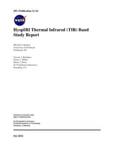 JPL Publication[removed]HyspIRI Thermal Infrared (TIR) Band Study Report Michael S. Ramsey University of Pittsburgh
