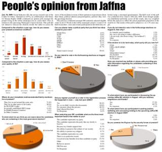 People’s opinion from Jaffna  July 30, 2009: Social Indicator (SI), the survey research unit of the Centre for Policy Alternatives (CPA), in collaboration with Home for Human Rights (HHR) conducted an opinion poll amon