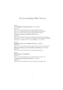 The Goerss-Hopkins-Miller Theorem  • 05.04 Goerss-Hopkins obstruction theory (Arne Weiner) References: http://www.math.northwestern.edu/ pgoerss/papers/sum.pdf ,