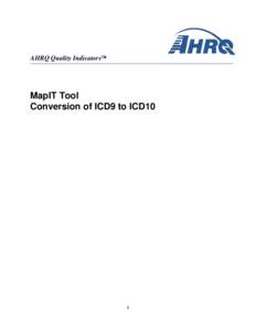 AHRQ Quality Indicators  MapIT Tool Conversion of ICD9 to ICD10  1