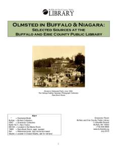 Geography of New York / New York / National Register of Historic Places in Buffalo /  New York / Cazenovia ParkSouth Park System / Frederick Law Olmsted / Riverside Park / Delaware ParkFront Park System / Buffalo /  New York / Olmsted Brothers / Calvert Vaux / Niagara Falls / Olmsted Park