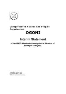 Unrepresented Nations and Peoples Organization OGONI Interim Statement of the UNPO Mission to investigate the Situation of