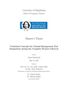 University of Magdeburg School of Computer Science Master’s Thesis Consistent Concepts for Variant-Management Tool Integrations during the Complete Product Lifecycle