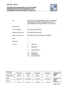 SNQ-304 REV-01 SPECIFICATION REGARDING THE PACKAGING, PRESERVATION AND THE DRAWING UP OF DOCUMENTS FOR DELIVERIES TO SCHOTTEL  Title
