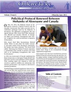 Volume 2 Issue 6  Ohiari:ha/ June 2012 Policitical Protocol Renewed Between Mohawks of Akwesasne and Canada