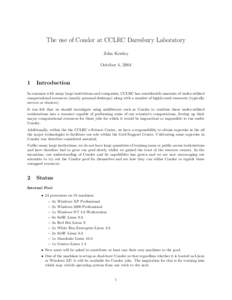 The use of Condor at CCLRC Daresbury Laboratory John Kewley October 4, 2004 1