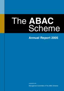 1  The ABAC Scheme Annual Report 2005