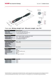 Data sheet V1.2│ZK2020-3132-3xxx  Power cable | M8 plug, straight, 4-pin – M8 socket, straight , 4-pin, PVC Electrical data Rated voltage Rated current