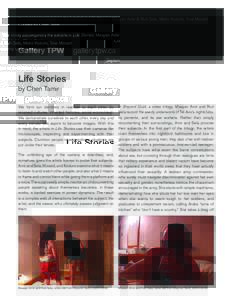 This essay accompanies the exhibition Life Stories : Maayan Amir & Ruti Sela, Meiro Kozumi, Tova Mozard Curated by Chen Tamir . September 10 to October 11, 2008