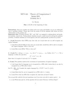 MCS 441 – Theory of Computation I Spring 2016 Problem Set 2 Lev Reyzin Due: at the beginning of class