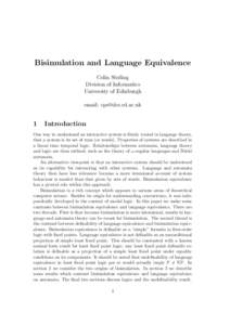 Bisimulation and Language Equivalence Colin Stirling Division of Informatics University of Edinburgh email: [removed]