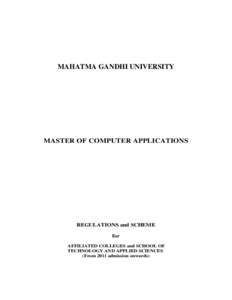 MAHATMA GANDHI UNIVERSITY  MASTER OF COMPUTER APPLICATIONS REGULATIONS and SCHEME for