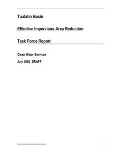 Tualatin Basin Effective Impervious Area Reduction Task Force Report Clean Water Services July 2002 DRAFT
