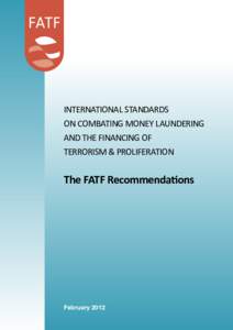 International Standards on Combating Money Laundering and the Financing of Terrorism & Proliferation  The FATF Recommendations
