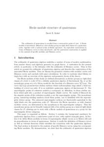 Hecke module structure of quaternions David R. Kohel Abstract The arithmetic of quaternions is recalled from a constructive point of view. A Hecke module is introduced, defined as a free abelian group on right ideal clas