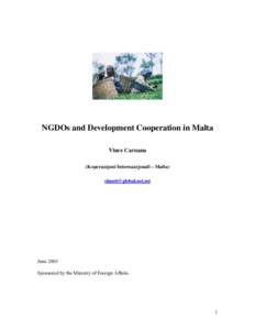 NGDOs and Development Cooperation in Malta Vince Caruana (Koperazzjoni Internazzjonali – Malta)   June 2003