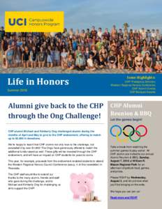 Life in Honors Summer 2016 Alumni give back to the CHP through the Ong Challenge!