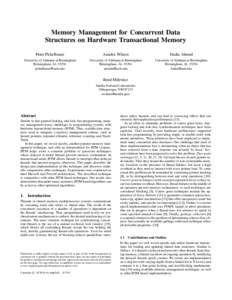 Memory Management for Concurrent Data Structures on Hardware Transactional Memory Peter Pirkelbauer Amalee Wilson