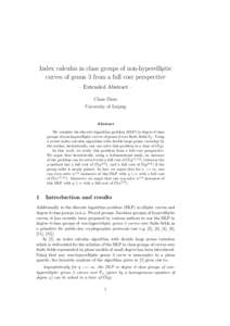 Index calculus in class groups of non-hyperelliptic curves of genus 3 from a full cost perspective – Extended Abstract – Claus Diem University of Leipzig