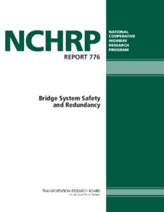 NCHRP REPORT 776 Bridge System Safety and Redundancy