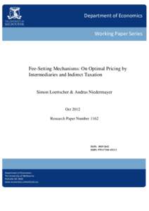 Department of Economics Working Paper Series Fee-Setting Mechanisms: On Optimal Pricing by Intermediaries and Indirect Taxation