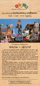 You want to see  hardworking Craftsmen… Hand – Craft – Art & Puppetry