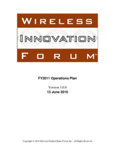 Wireless / Telecommunications engineering / Radio technology / Radio resource management / Software-defined radio / Cognitive radio / Internet forum / Technology / Wireless Innovation Forum / Wireless networking