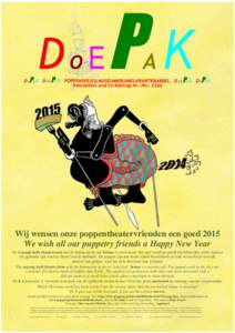 .  Newsletter and Scribblings Nr./No. 226e Wij wensen onze poppentheatervrienden een goed 2015 We wish all our puppetry friends a Happy New Year