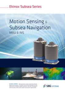 Ekinox Subsea Series  Motion Sensing & Subsea Navigation MRU & INS