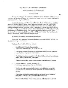 COUNTY OF LOS ANGELES CLAIMS BOAR  MINTES OF REGULAR MEETING August 21, 2006  This regular meeting of the County of Los Angeles Claims Board was called to order at