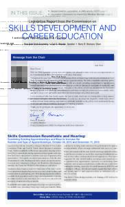 IN THIS ISSUE:  •	 Apprenticeship Legislation: A.3465 and Apage 2 •	 Legislation Introduced by Assembly Member Bronson page 3  Legislative Report from the Commission on