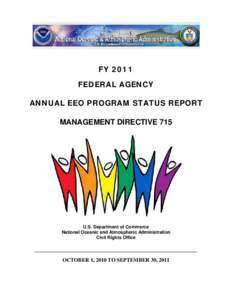 FY 2011 FEDERAL AGENCY ANNUAL EEO PROGRAM STATUS REPORT MANAGEMENT DIRECTIVE 715  U.S. Department of Commerce