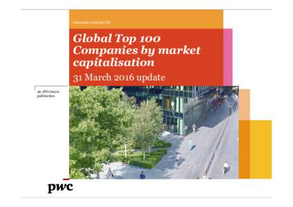 Global top 100 companies by market capitalisation (2016)