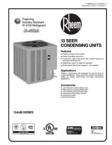 FORM NO. A11-202 REV. 2 Supersedes Form No. A11-202 Rev. 1 Featuring Industry Standard R-410A Refrigerant
