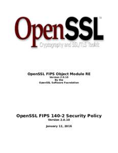 OpenSSL FIPS Object Module RE VersionBy the OpenSSL Software Foundation  OpenSSL FIPSSecurity Policy
