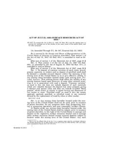 ACT OF JULY 23, 1955-(SURFACE RESOURCES ACT OFAN ACT To amend the Act of July 31, Statand the mining laws to provide for multiple use of the surface of the same tracts of the public lands, and fo