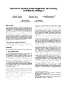 Provisions: Privacy-preserving Proofs of Solvency for Bitcoin Exchanges Gaby G. Dagher Benedikt Bünz