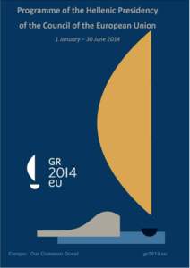 Programme of the Hellenic Presidency of the Council of the European Union Contents CONTENTS................................................................................................................................