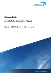 Brisbane Basin Aircraft Noise Information Report Quarter[removed]October to December)  1