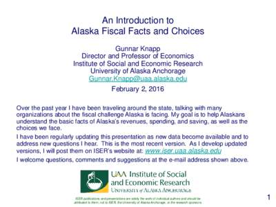 Public finance / Alaska / Arctic Ocean / Government budget balance / Alaska Permanent Fund / Governorship of Sarah Palin