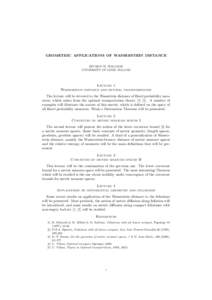 GEOMETRIC APPLICATIONS OF WASSERSTEIN DISTANCE SZYMON M. WALCZAK ´ Z, ´ POLAND UNIVERSITY OF LOD