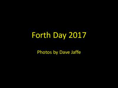 Forth Day 2017 Photos by Dave Jaffe Kevin Appert  Kevin Appert
