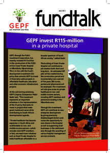 fundtalk June 2013 The quarterly newsletter for active members of the Government Employees Pension Fund  GEPF invest R115-million
